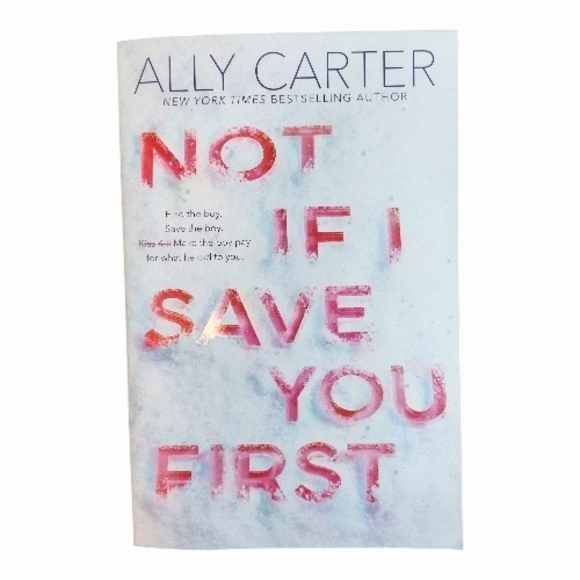 Other - Not If I Save You First By Ally Carter | Paperback